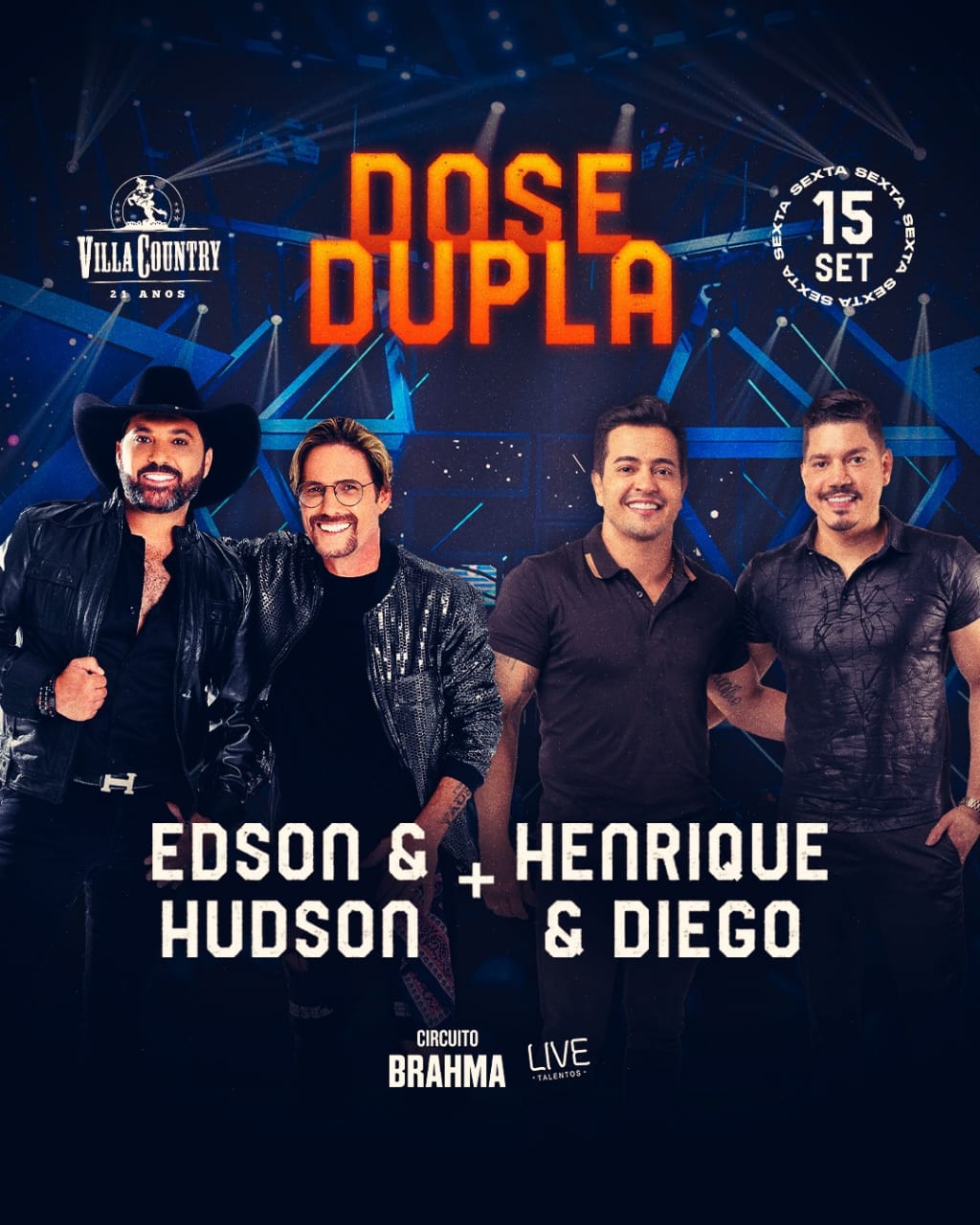 Edson e Hudson e Henrique e Diego em 